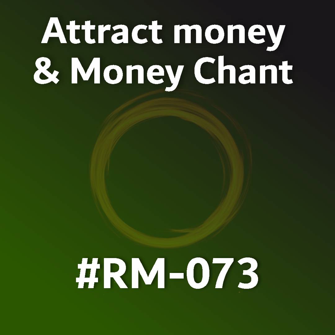Attract Money and Money Chant RM-073