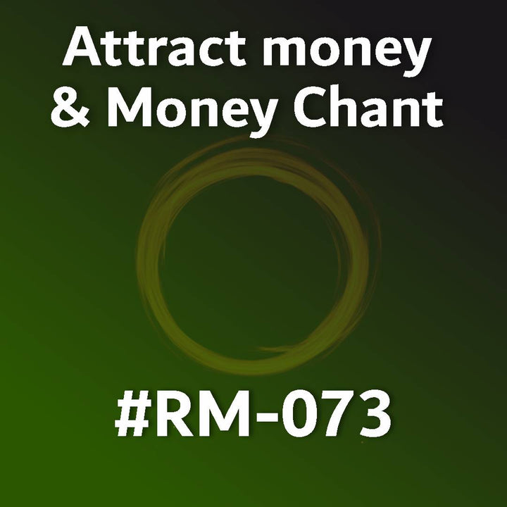 Attract Money and Money Chant RM-073