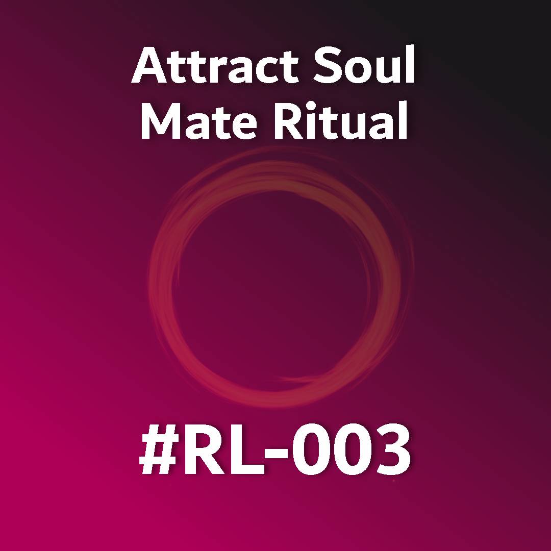 Attract Soul Mate Ritual RL-003