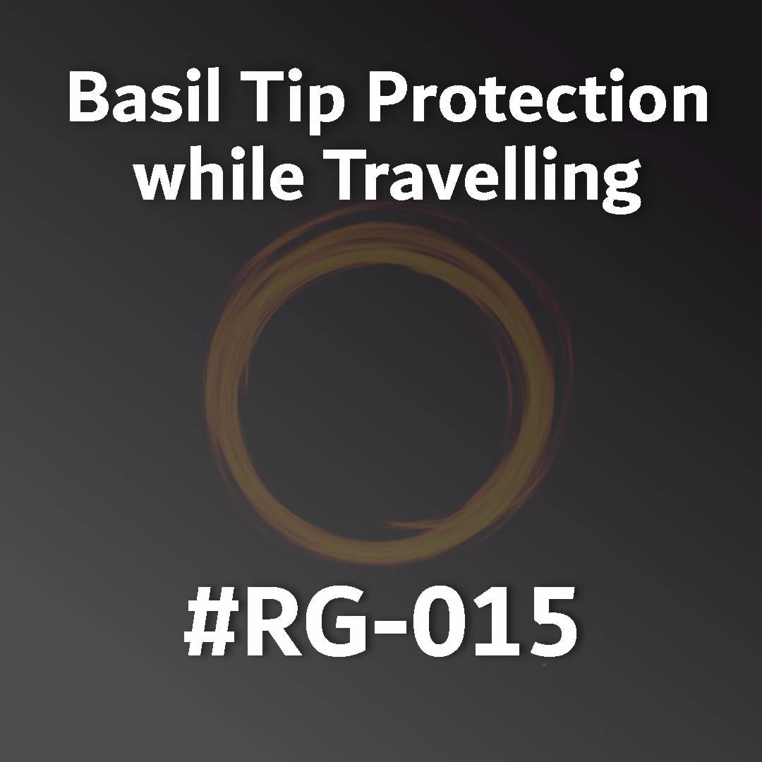 Basil Tip Protection while Travelling RG-015