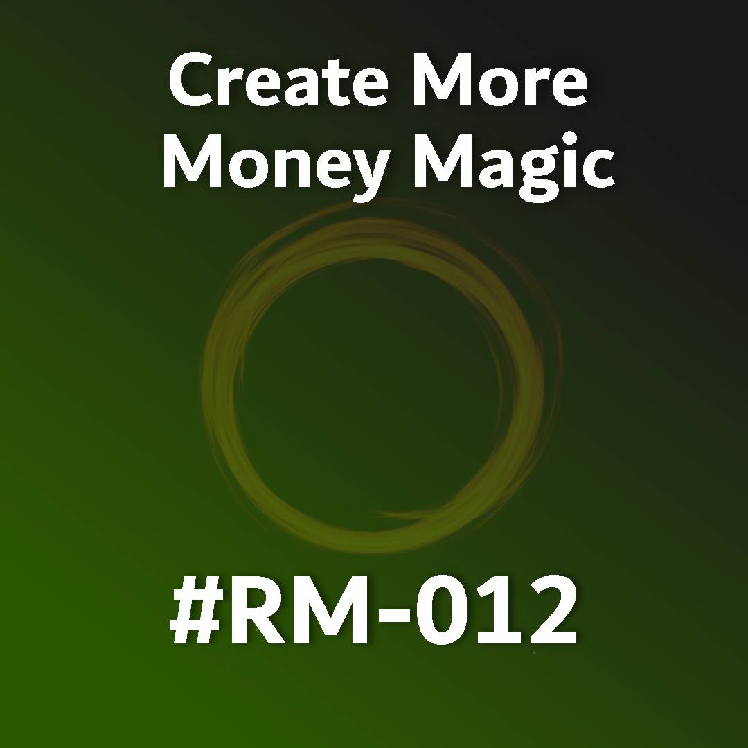 Create More Money Magic RM-012