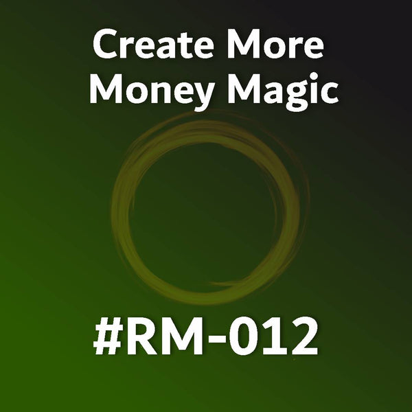 Create More Money Magic RM-012