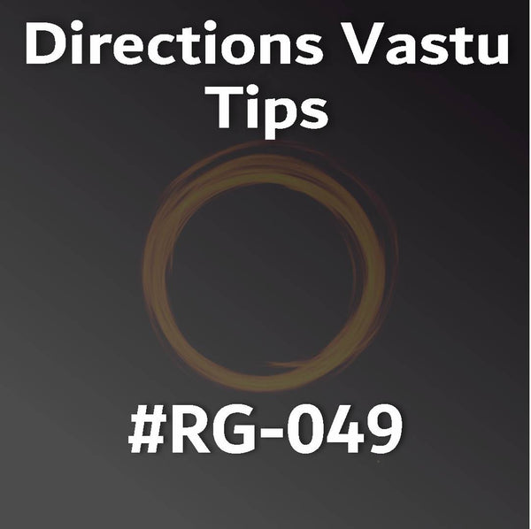 Directions Vastu Tips RG-049