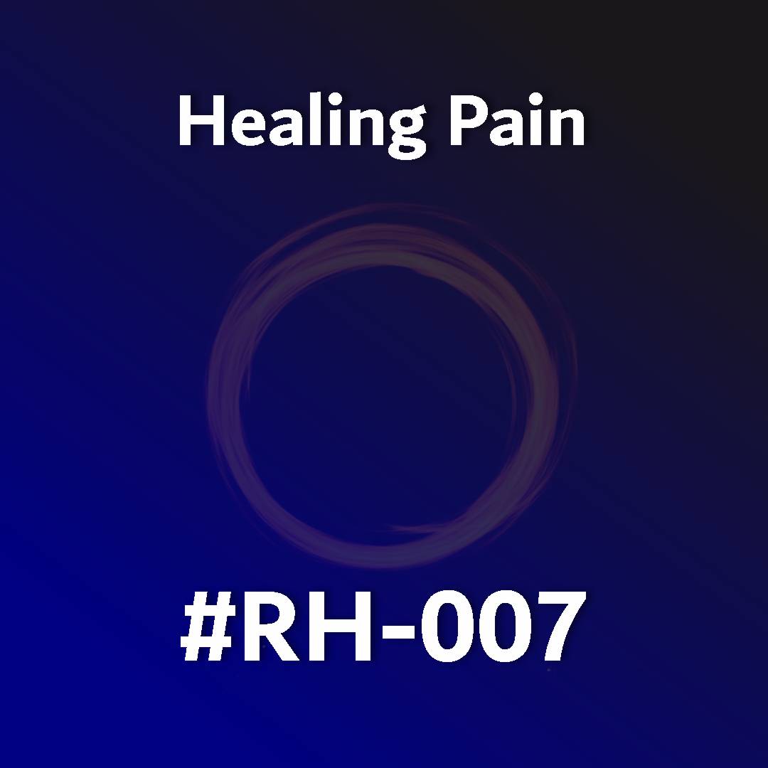 Healing Pain RH-007