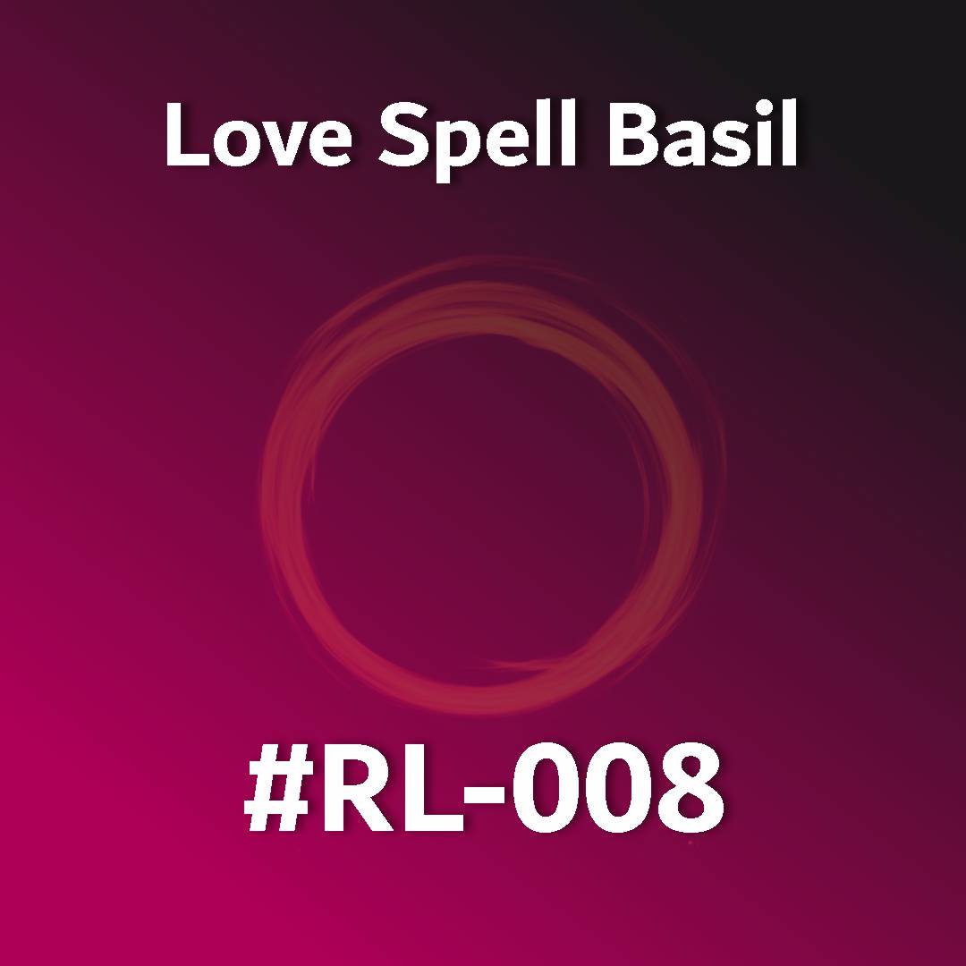 Love Spell Basil RL-008