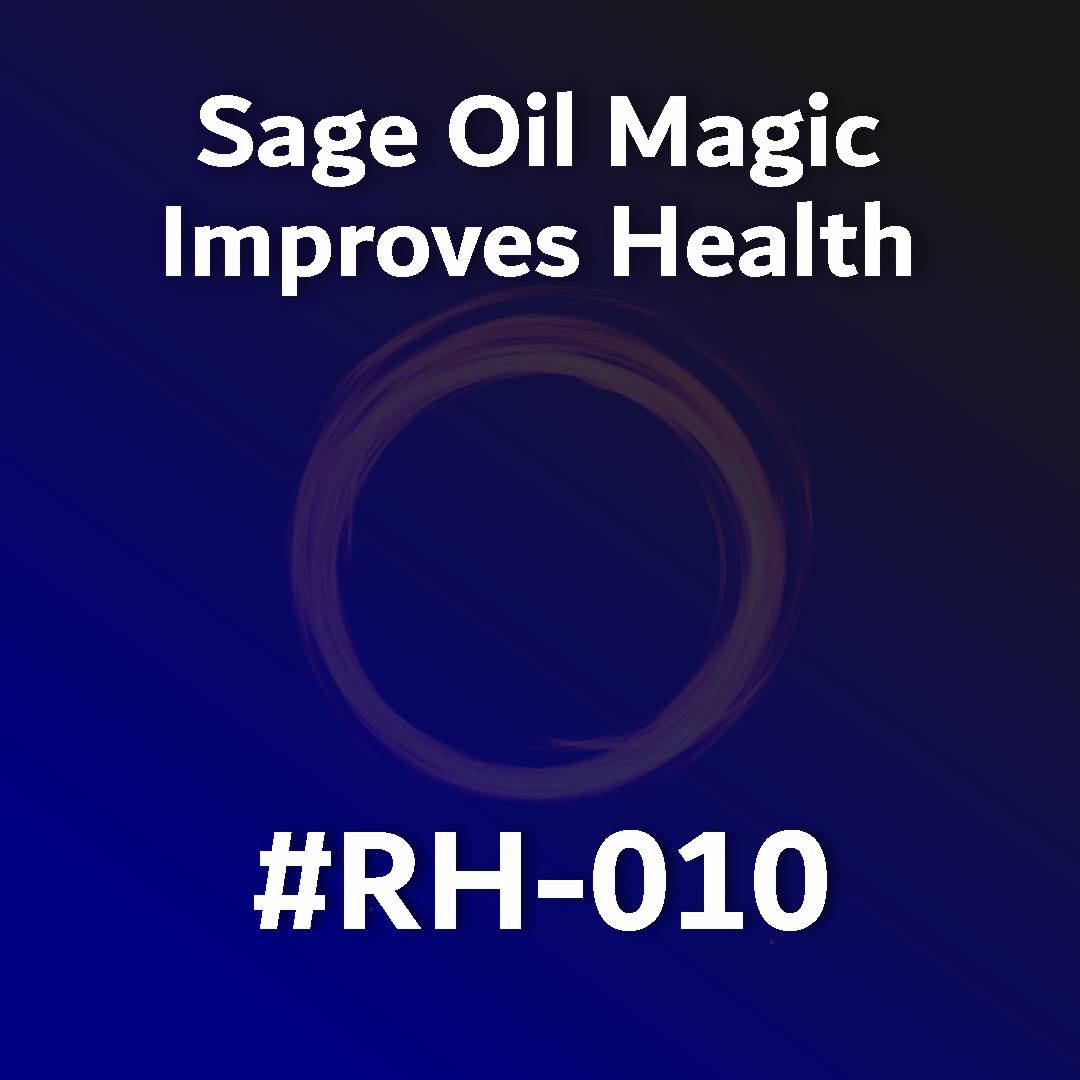 Sage Oil Magic Improves Health RH-010