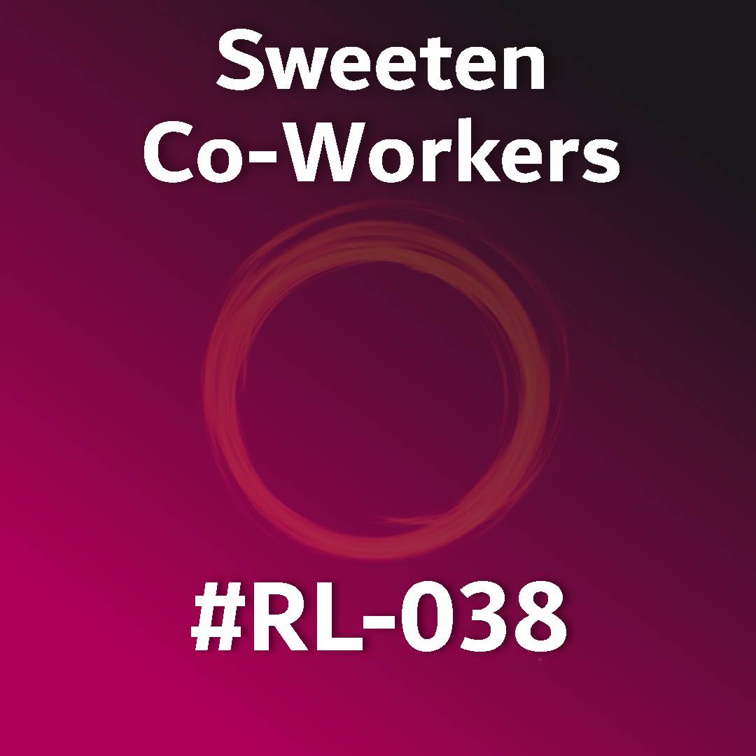 Sweeten Co-Workers RL-038