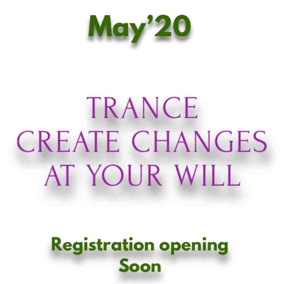 Trance Create Changes at Your Will