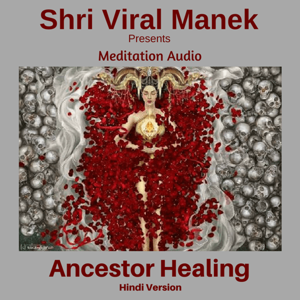 Ancestor Healing (Hindi Version)
